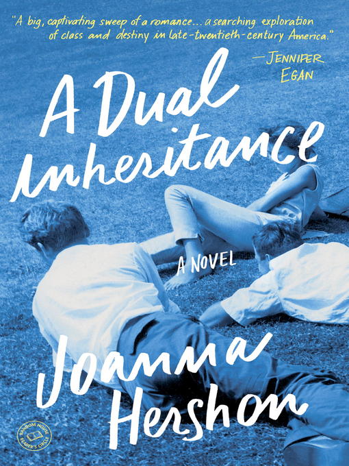 Title details for A Dual Inheritance by Joanna Hershon - Available